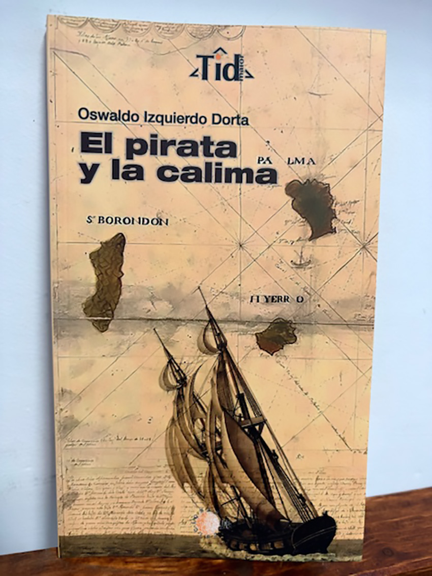 Presentación de la novela El pirata y la calima, de Oswaldo Izquierdo